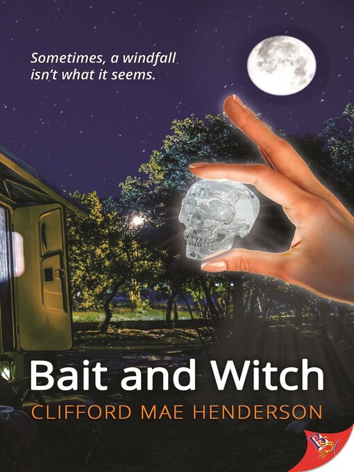Title details for Bait and Witch by Clifford Mae Henderson - Available